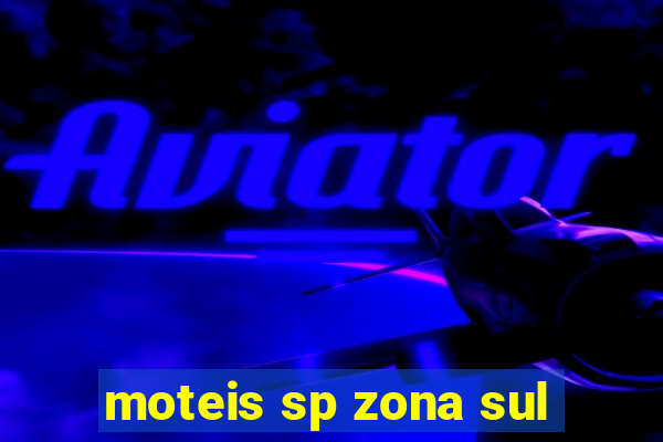 moteis sp zona sul